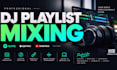 make a dj mix of your playlist for a wedding, event or party