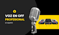grabar voz en off profesional en español entrega 24h