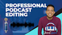 edit your podcast with pro quality