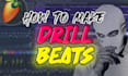 teach you how to make drill beats on fl studio