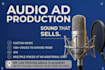 produce and air your radio or streaming ad