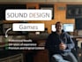 create the sound design for your game