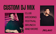 make personalized dj mixes for party, clubs, weddings in any genre