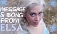 record a personal song and message as elsa