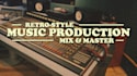 produce a retro style song or soundtrack