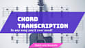 transcribe accurate chords and create a professional chord sheet