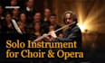 compose and record solo instrumental for choral arrangement or opera section