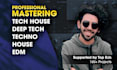 master your electronic music tech house, techno and edm