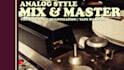 mix and master your song with an analog feel