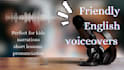 record a warm, clear english voice over for your project