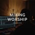 professionally mix and master your worship song