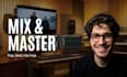 mix and master your songs to an industry standard sound