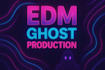 ghost produce your edm track