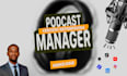 be your podcast manager for editing, publishing and growth
