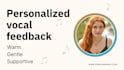 give personalised vocal feedback and custom exercises