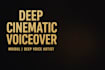 record a deep cinematic voice over for ads, trailers or gaming