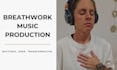 create powerful breathwork or ceremony music