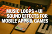 create music loops and UI sound effects for apps and games