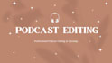 edit and polish your podcast audio