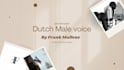 provide a high quality male dutch voice over