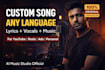 create a custom song in any language with vocals and lyrics