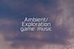 compose atmospheric and experimental music for your game