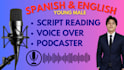 produce voice overs and short to long script reading