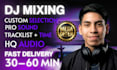 create a professional dj mix from your playlist