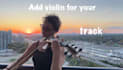 record and compose violin for your project