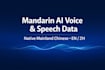 do mandarin chinese ai voice data, native speech recording