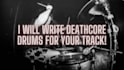 write deathcore drums for your track