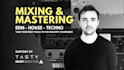 mix and master your techno, house or edm track