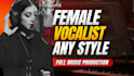 sing and recording high quality female vocals of all genres