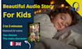 create soothing audio stories for children