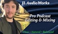 edit, mix, and master your podcast