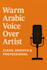 record warm arabic documentary voice over in levantine dialect