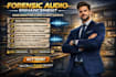 do forensic audio, audio restoration, digital forensic and voice isolation