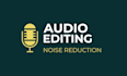 professionally clean audio, remove background noise and echo