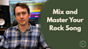 mix and master your rock song