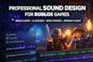 create roblox game music and sound effects for your game