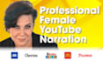 record a profession female vo for youtube narration