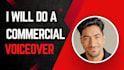 do a voiceover for your commercial TV ad