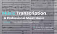 transcribe your music into professional sheet music