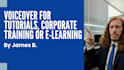 record voiceover for tutorials, corporate videos or elearning