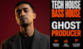 ghost produce tech house and bass house tracks