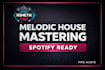 master your melodic house or edm track for streaming ready sound