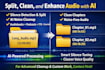 split, clean and enhance audio using ai silence detection and noise reduction