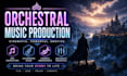 create epic orchestral film music