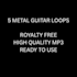 sell 5 metal guitar loops  ready to use