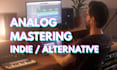 master your indie or alternative song using analog gear